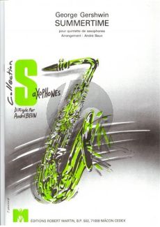 Gershwin Summertime 5 Saxophones (AATTB) (Score/Parts) (arr. Andre Beun)
