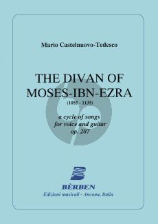 Castelnuovo-Tedesco The Divan of Moses-Ibn-Ezra Op. 207 Voice and Guitar (1055 - 1135) (engl.text)