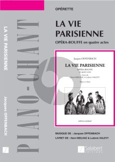 Offenbach La Vie Parisienne Partition Chant et Piano (Opera-Bouffe en 4 Actes)