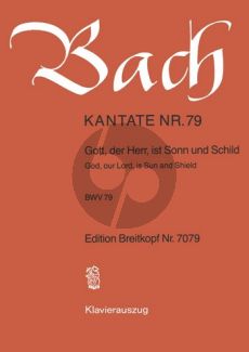 Bach Kantate No.79 BWV 79 - Gott, der Herr, ist Son und Schild (God, our Lord, is Sun and Shield) (Deutsch/Englisch) (KA)