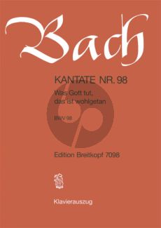 Bach Kantate BWV 98 - Was Gott tut, das ist wohlgetan (Deutsch) (KA)