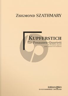 Szathmary Kupferstich (1999) 4 Trombones (Score/Parts)