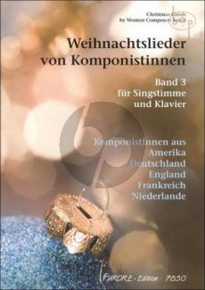 Weihnachtslieder von Komponistinnen Vol. 3 Gesang und Klavier