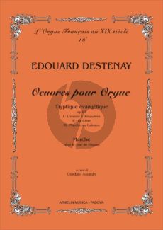 Destenay Oeuvres pour Orgue (edited by Giordano Assandri)