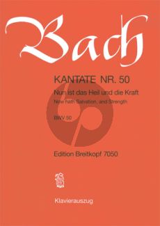 Bach Kantate No.50 BWV 50 - Nun ist das Heil und die Kraft (Now hath Salvation, and Strength) (Deutsch/Englisch) (KA)