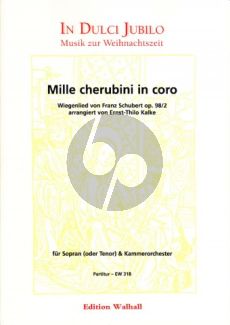 Schubert Mille cherubini in coro Wiegenlied nach Op.98 / 2 (Italian Text) (Sopran[Tenor]-Kammerorchester) (Partitur)