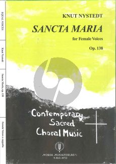 Sancta Maria Op.138 SSAA