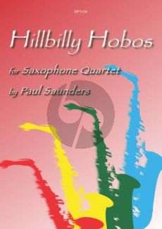 Saunders Hillbilly Hobos 4 Saxophones (SATB) (Score/Parts)