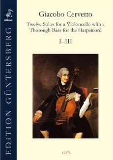 Cervetto Twelve Solos for a Violoncello with a Thorough Bass for the Harpsichord