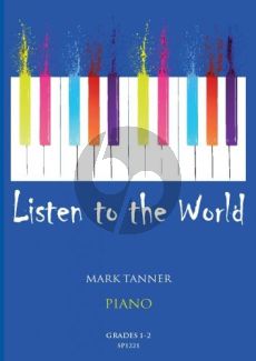 Tanner Listen to the World Piano Grades 1-2 Piano solo
