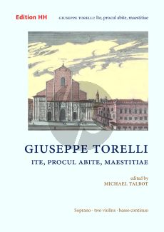 Torelli Ite, procul abite, maestitiae (Motet) Soprano-2 Violins-Bc (Score/Parts) (edited by Michael Talbot)