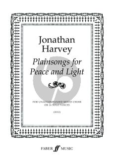 Harvey Plainsongs For Peace And Light for Mixed Voices (or 16 Solo Voices)