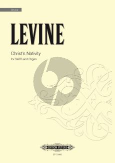 Levine Christ's Nativity SATB and Organ