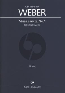 Weber Messe sancta No.1 Es-dur "Freischütz-Messe" WeV A.2 Soli - Chor und Orchester (Klavierauszug) (Karin Wollschläger)