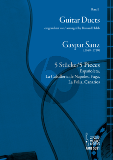 Sanz 5 Stucke fur 2 Gitarren (herausgegeben von Bernard Hebb)