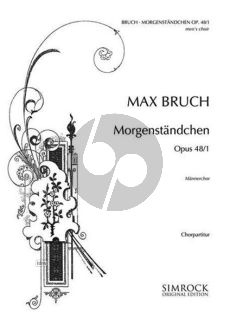 Bruch Morgenständchen Op. 48 No. 1 TTBB