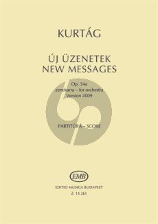 Kurtag New Messages Op. 34A for Orchestra Score (version 2009)