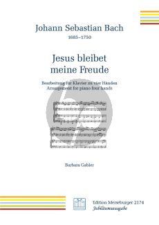 Bach Jesus bleibet meine Freude aus Cantata 'Herz und Mund und Tat und Leben' BWV 147 fur Klavier zu 4 Hande (Arrangiert von Barbara Gabler)