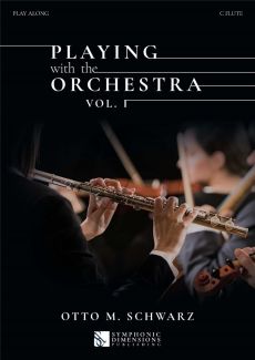 Schwarz Playing with the Orchestra Vol. 1 Flute (Book with Audio online)