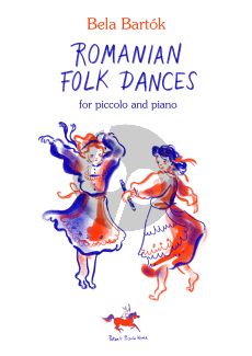 Bartok Romanian Folk Dances for Piccolo Flute and Piano (Edited by Peter Verhoyen)