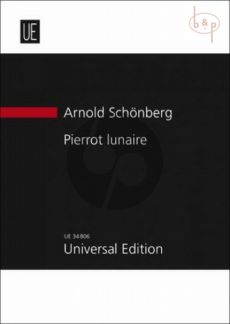 Pierrot Lunaire Op.21 Sprecher, Flöte, Klarinette, Violine, Viola, Violoncello und Klavier