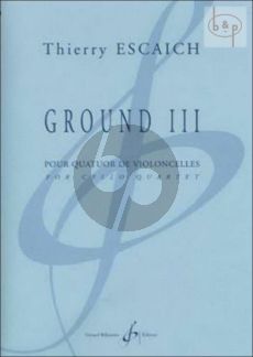 Ground III (4 Violonc.)