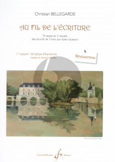 Bellegarde Au Fil de L'Ecriture Vol.3 22 Textes de Harmonie (Basses de Chiffrees et non Chiffrees) (Textes)