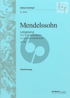 Lobgesang (Symphony-Cantata) Op.52 (MWV A18) (Soli-Choir-Orch.)