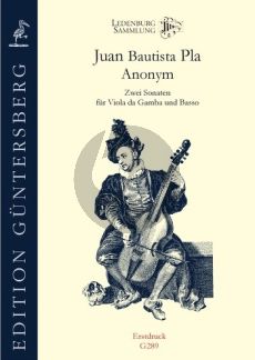 Pla Two Sonatas for Viola da Gamba and Basso (Pla with a Anonymus)