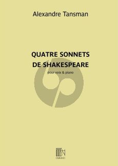 Tansman Quatre Sonnets de Shakespeare Chant-Piano