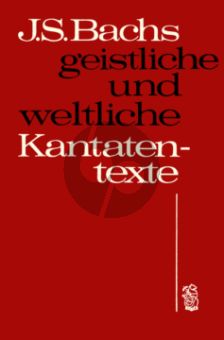 Wustmann Bach's Geistliche und Weltliche Kantatentexte