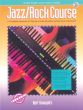 Konowitz Alfred Basic Adult Jazz Rock Course Book with Cd (A Complete Approach to Playing on Both Acoustic and Electronic Keyboards)