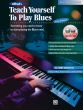 Konowitz Teach Yourself to Play Blues Book with Audio Online (Everything You Need to Know to Start Playing the Blues Now!)