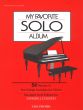 My Favorite Solo Album piano (54 Pieces in the earlier grades or piano) (revised and edited by Maxwell Eckstein)