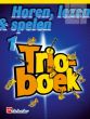 Horen, Lezen & Spelen Vol.1 Trioboek