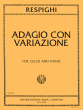 Respighu Adagio con Variazioni Violoncello-Piano