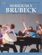 Brubeck Seriously Brubeck for Piano (Original Music by Dave Brubeck) (edited by Gail Lew and John Salmon)