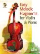 Cowles Easy Melodic Fragments for Violin (Bk-Cd) (1.Pos.)