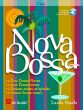 Searle Nova Bossa (12 New Bossa Novas) for Flute (Book with Audio online) (interm.level)