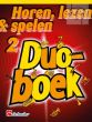 Horen, Lezen & Spelen 2 Duoboek Trombone Vioolsleutel