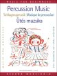 Percussion Music for Beginners (for Melodic Instruments) (selected, arranged and edited by László Zempléni)