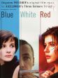 Blue White Red. Three Colours Trilogy for Piano