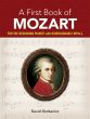 A First Book of Mozart for the Beginning Pianist (arr. David Dutkanicz)