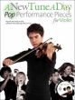 A New Tune a Day Pop Performance Pieces Violin