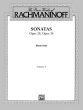 Rachmaninoff Piano Sonatas No. 1 Op. 28 and No.2 Op. 36
