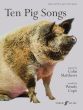Matthews Ten Pig Songs Unison or 2-part Voices-Piano