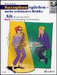 Saxophon Spielen mein schonstes Hobby Vol.1 with Spielbuch 1 (Spielstucke with Piano and Duette)