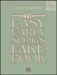 Easy Early Songs Fake Book