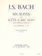 6 Suites Vol.2 Flute a bec Alto