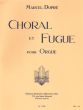 Dupre Choral et Fugue Opus 57 pour Orgue